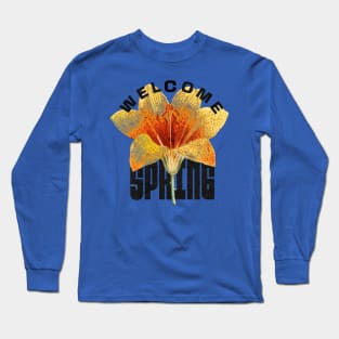 Welcome Spring Long Sleeve T-Shirt